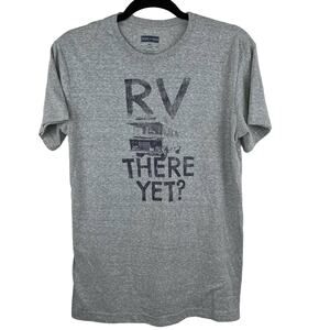 RV There Yet Gray Graphic T-Shirt Camping Glamping Casual Small/Large